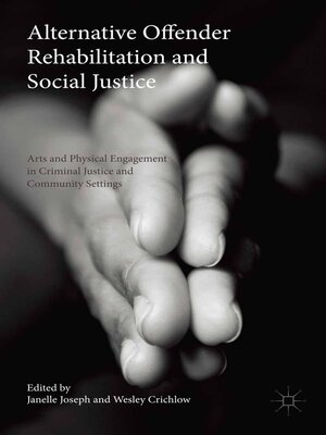 cover image of Alternative Offender Rehabilitation and Social Justice